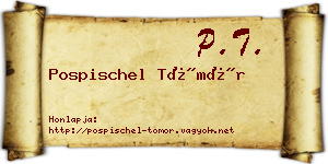 Pospischel Tömör névjegykártya